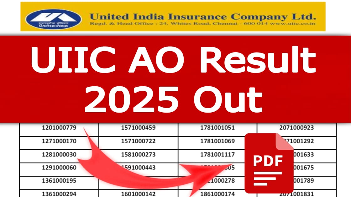 UIIC AO Result 2025 Out PDF Download Link Here