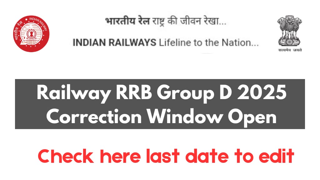 RRB Group D 2025 Application Correction Window Open, Check Last Date to Edit